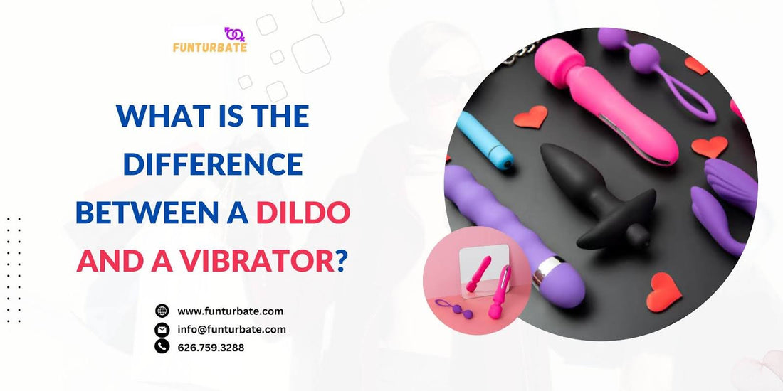 What Is The Difference Between A Dildo And A Vibrator?