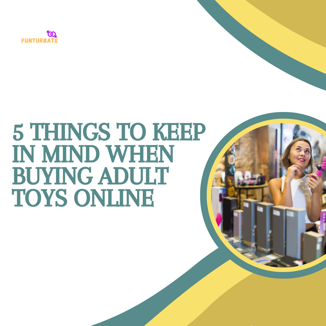 5 Things before buying adult toys online