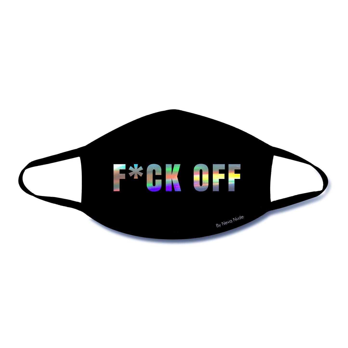 F*Ck Off Holographic Text Face Mask With Black  Trim NN-MSKM-FCKBLA